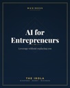 AI for Entrepreneurs — Leverage without replacing you