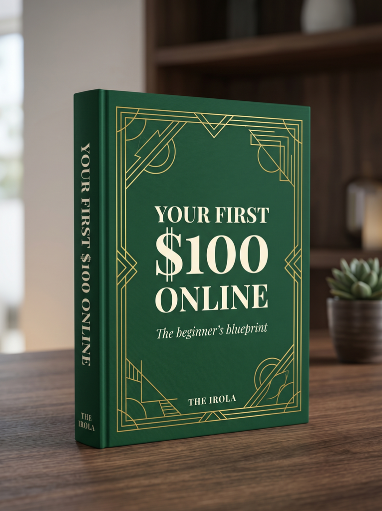 Your First $100 Online — The beginner's blueprint