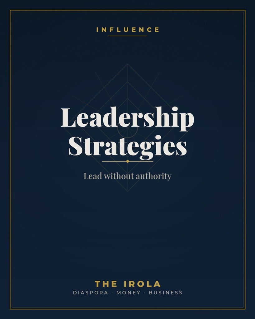 Leadership Strategies — Lead without authority