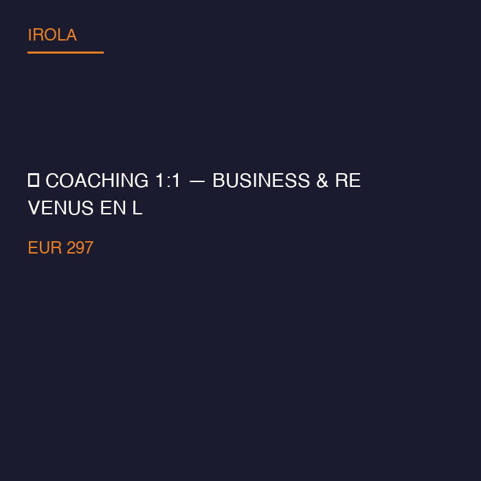 💰 Coaching 1:1 — Business & Revenus en Ligne