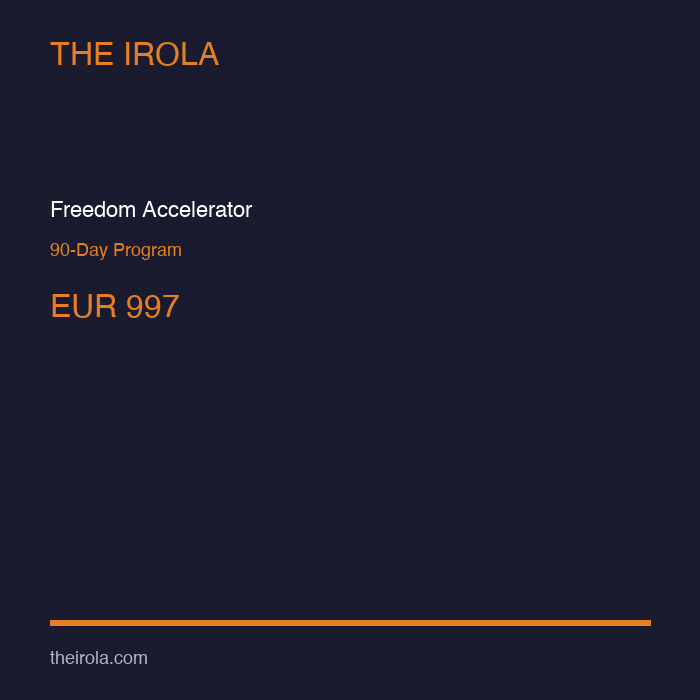 [IRO-PROG-001] The Irola Freedom Accelerator — 90-Day Program