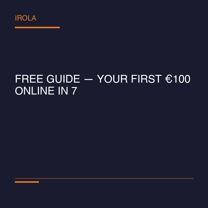 Free Guide — Your First €100 Online in 7 Days