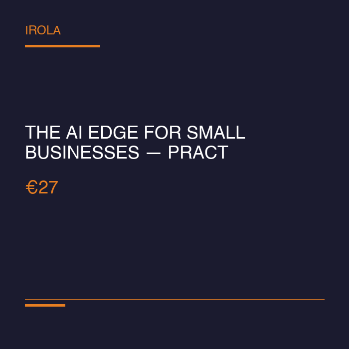 The AI Edge for Small Businesses — Practical AI Guide
