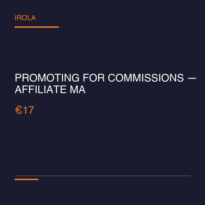 Promoting for Commissions — Affiliate Marketing Guide