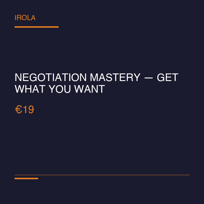 Negotiation Mastery — Get What You Want