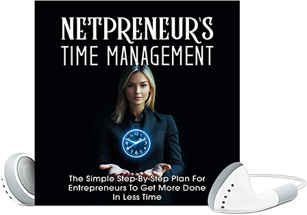Netpreneurs Time Management — Master Your Day