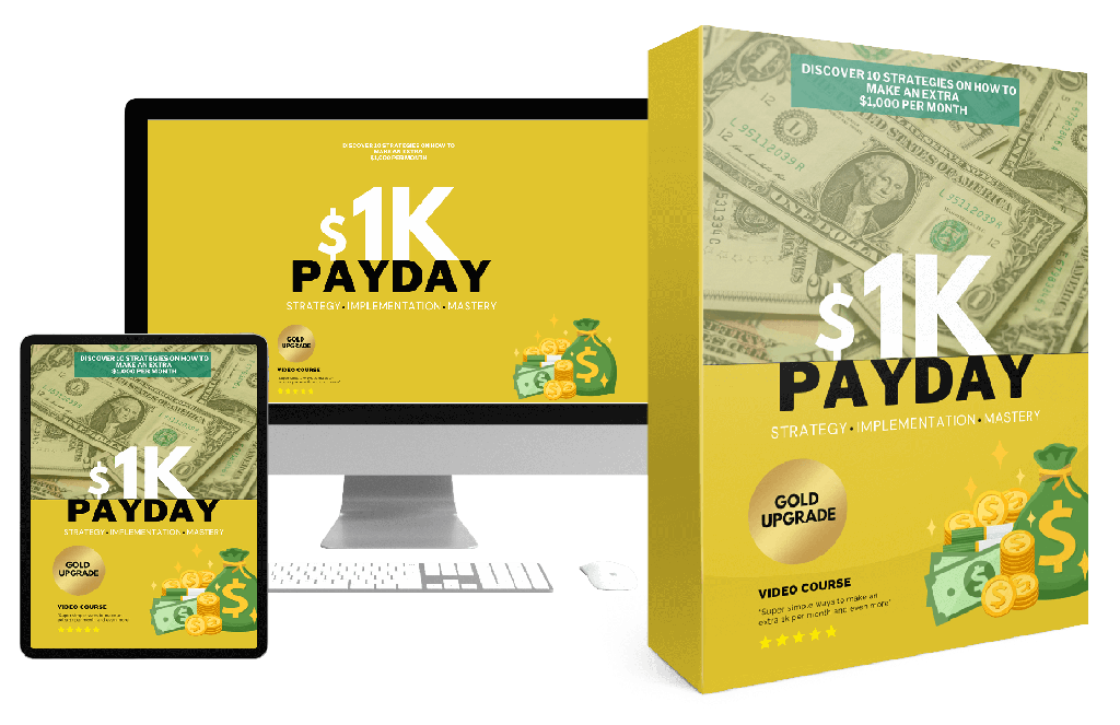 1K Payday — Gold Video Upgrade Course